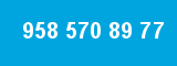 958 570 89 77